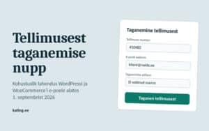 Tellimusest taganemise nupp WordPressi e-poes